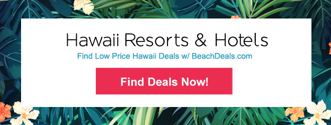 Find Hawaii Resort Deals